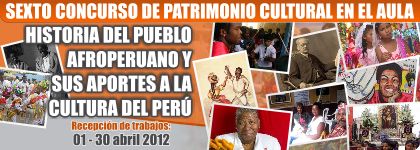 Sexto Concurso de Patrimonio Cultural en el Aula: Historia del pueblo afroperuano y sus aportes a la cultura del Perú