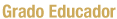 Grado Educador